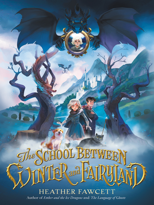 Title details for The School Between Winter and Fairyland by Heather Fawcett - Wait list